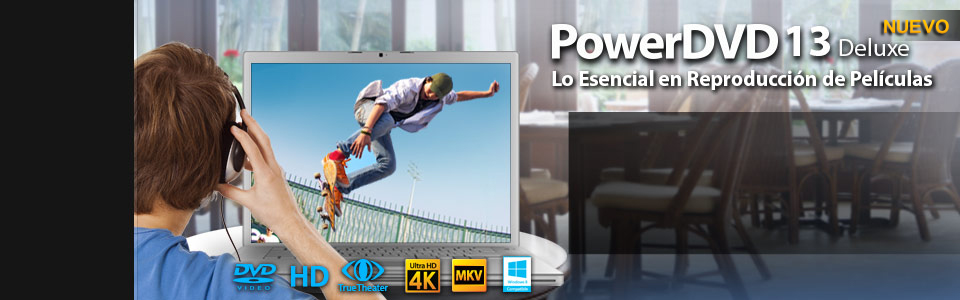 PowerDVD 13 Deluxe - Excepcional reproductor de medios para DVD, películas HD y multimedia