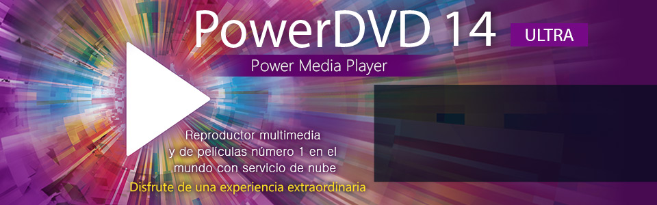 PowerDVD 14 Ultra - El reproductor multimedia definitivo para películas en Blu-ray, vídeo 3D y HD